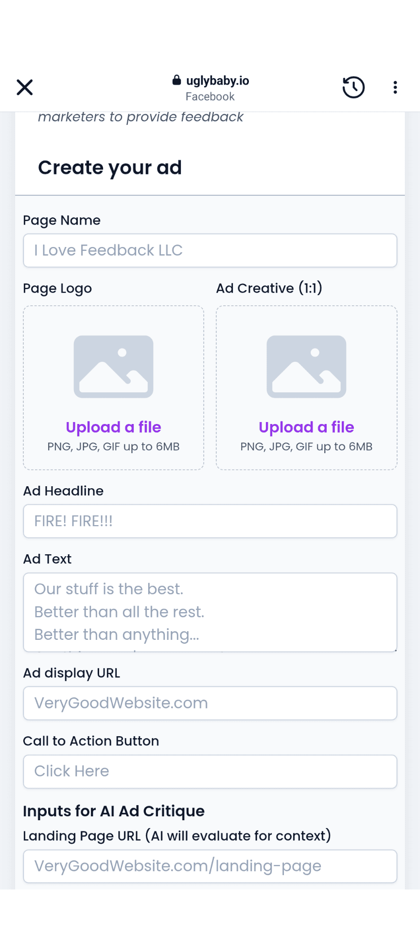 The 'Create your ad' step inside the product, pre-filled with joke placeholder content: 'I Love Feedback LLC', headline 'FIRE! FIRE!!!', body 'Our stuff is the best.', URL VeryGoodWebsite.com.